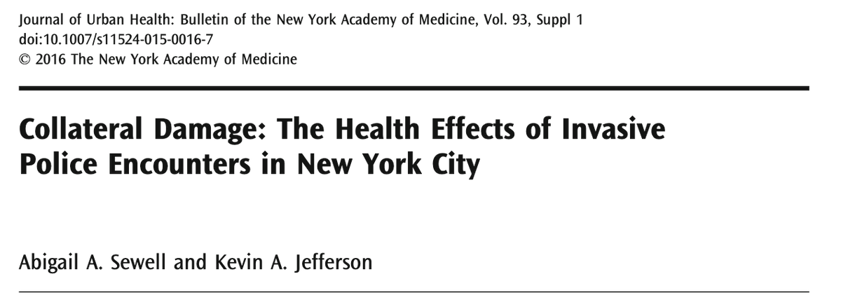 Collateral Damage: The Health Effects of Invasive Police Encounters in New York City