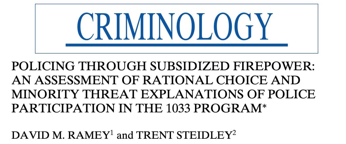 Policing Through Subsidized Firepower: An Assessment of Rational Choice and Minority Threat Explanations of Police Participation in the 1033 Program