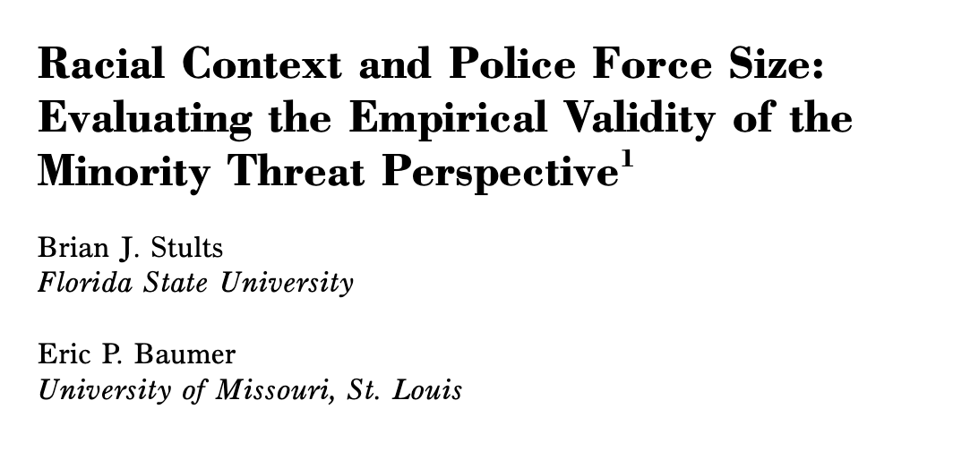 Racial Context and Police Force Size: Evaluating the Empirical Validity of the Minority Threat Perspective