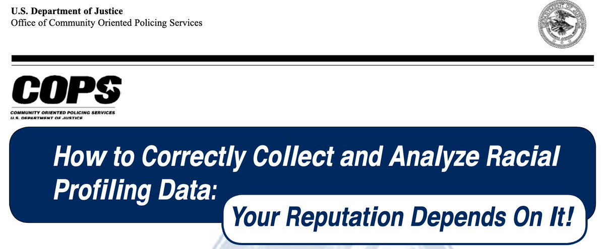 How to Correctly Collect and Analyze Racial Profiling Data: Your Reputation Depends On It