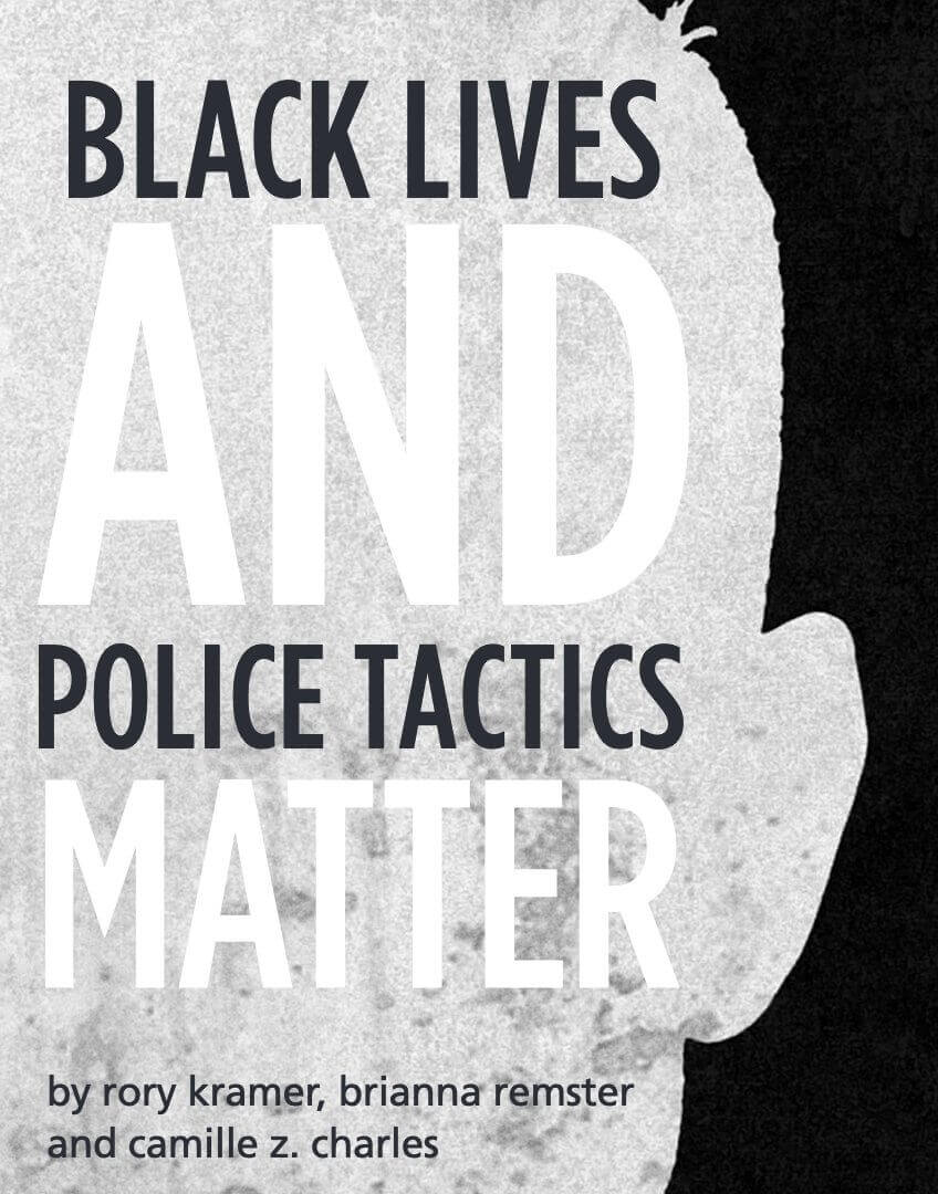 Black Lives and Police Tactics Matter