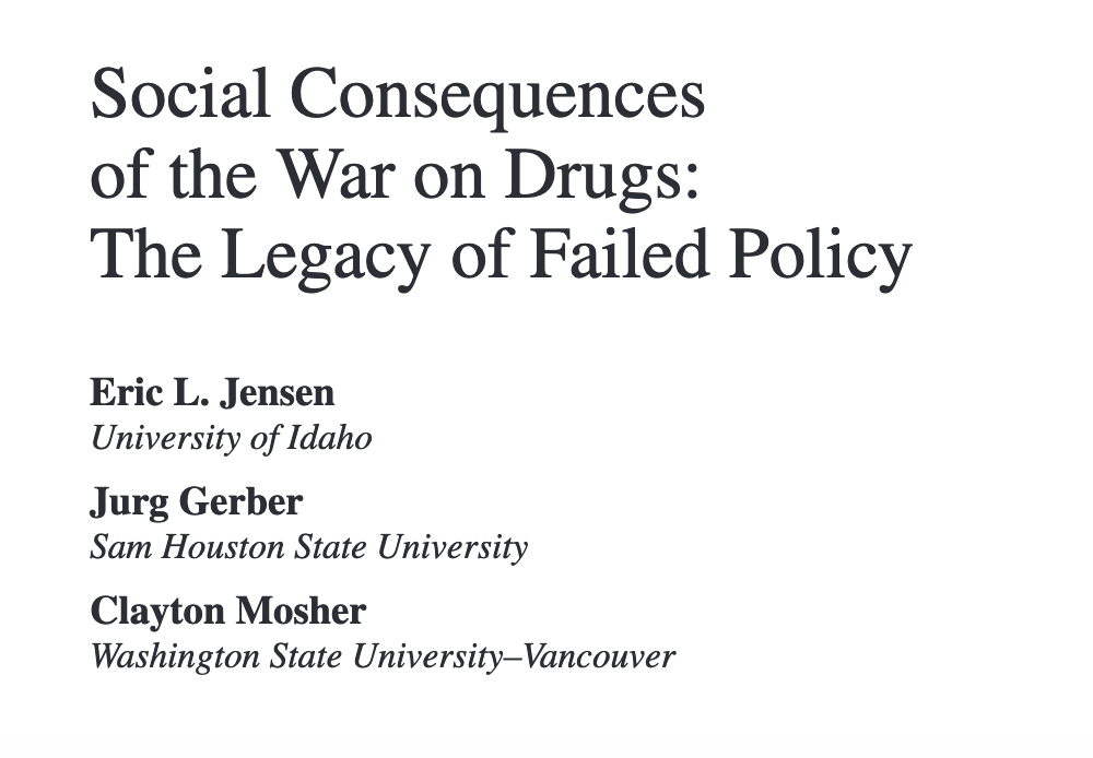 Social Consequences of the War on Drugs: The Legacy of Failed Policy