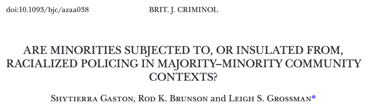 Are Minorities Subjected To, or Insulated From, Racialized Policing in Majority–Minority Community Contexts?