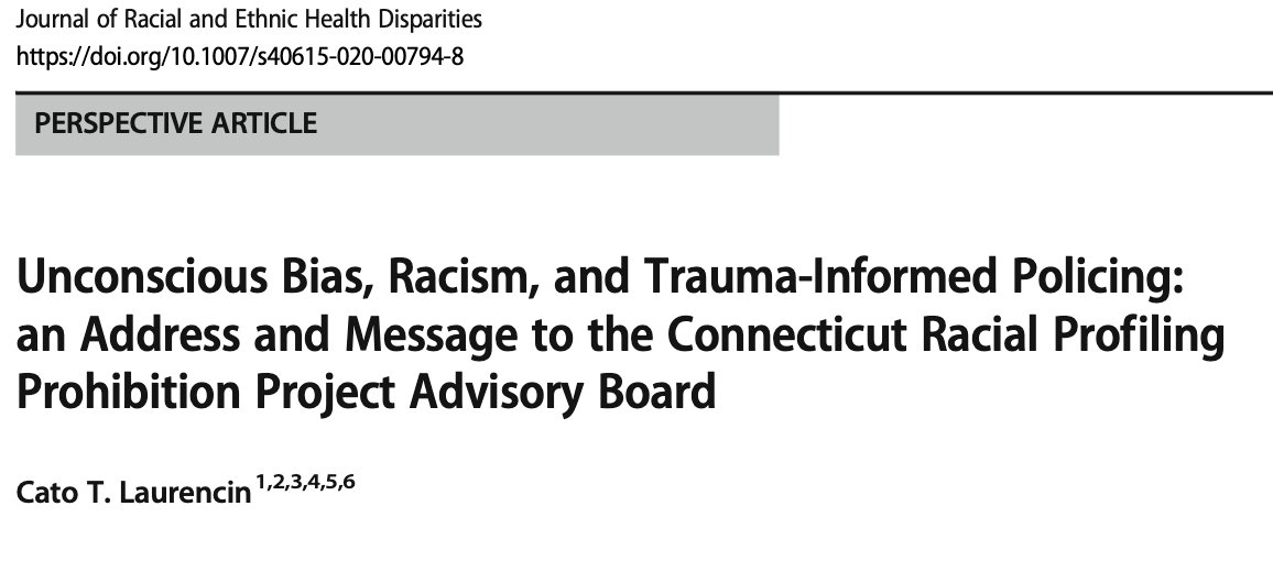 Unconscious Bias, Racism, and Trauma-Informed Policing: an Address and Message to the Connecticut Racial Profiling Prohibition Project Advisory Board