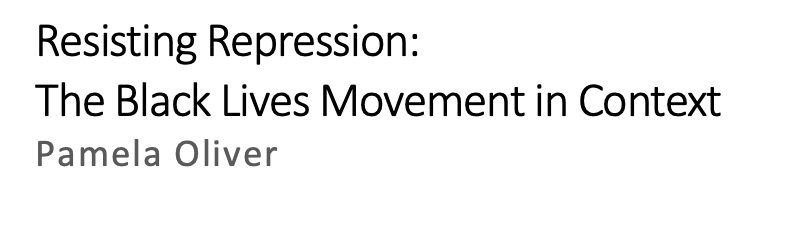 Resisting Repression: The Black Lives Movement in Context