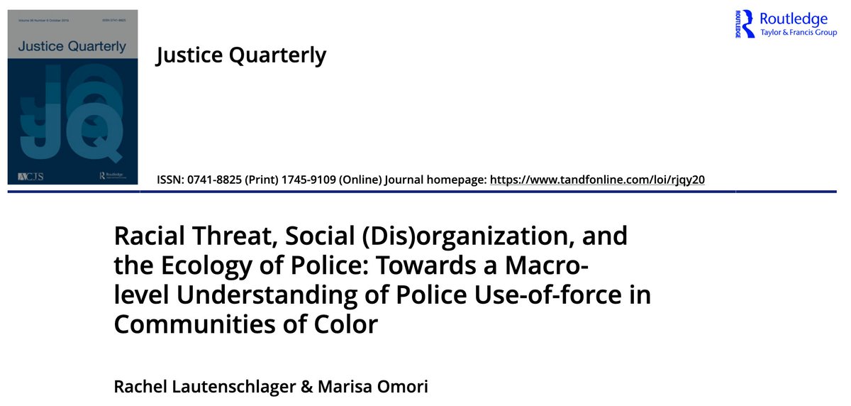 Racial Threat, Social (Dis)organization, and the Ecology of Police: Towards a Macro-Level Understanding of Police Use-Of-Force in Communities of Color