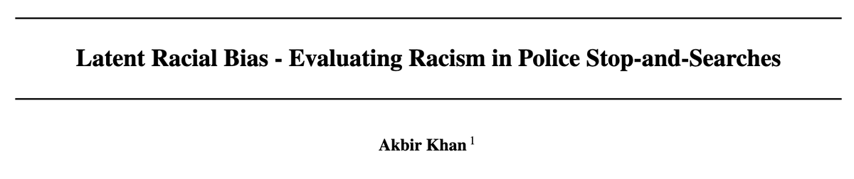 Latent Racial Bias - Evaluating Racism in Police Stop-and-Searches