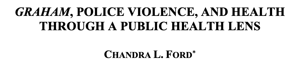 Graham, Police Violence, and Health Through a Public Health Lens