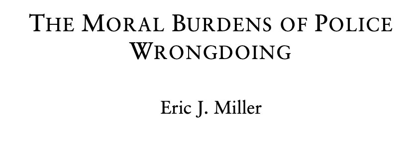 The Moral Burdens of Police Wrongdoing