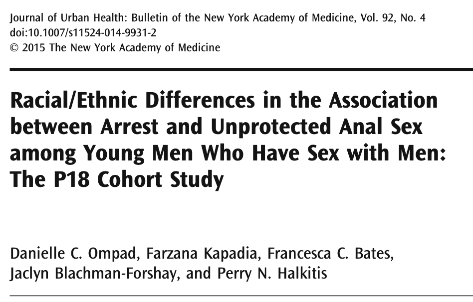 Racial/Ethnic Differences in the Association Between Arrest and Unprotected Anal Sex Among Young Men Who Have Sex With Men: The P18 Cohort Study