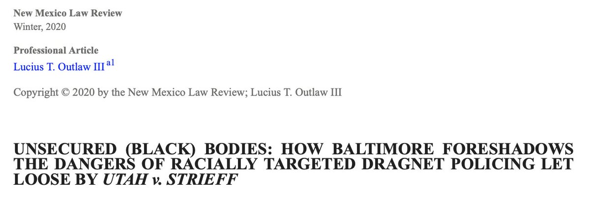 Unsecured (Black) Bodies: How Baltimore Foreshadows the Dangers of Racially Targeted Dragnet Policing Let Loose by Utah V. Strieff