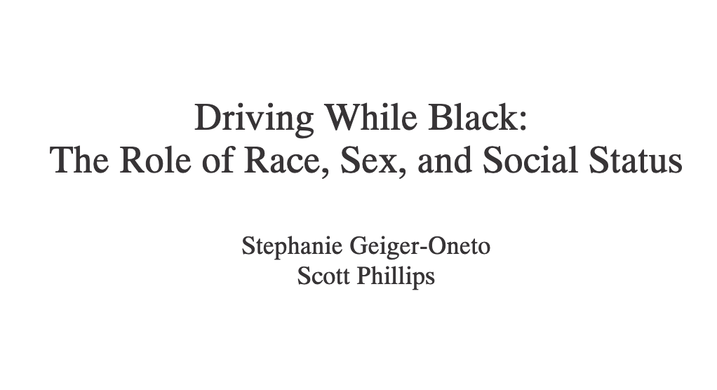 Driving While Black: The Role of Race, Sex, and Social Status