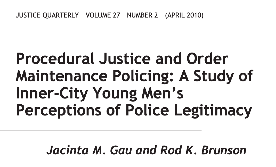 Procedural Justice and Order Maintenance Policing: A Study of Inner-City Young Men’s Perceptions of Police Legitimacy