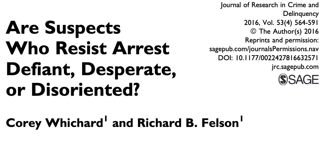 Are Suspects Who Resist Arrest Defiant, Desperate, or Disoriented?