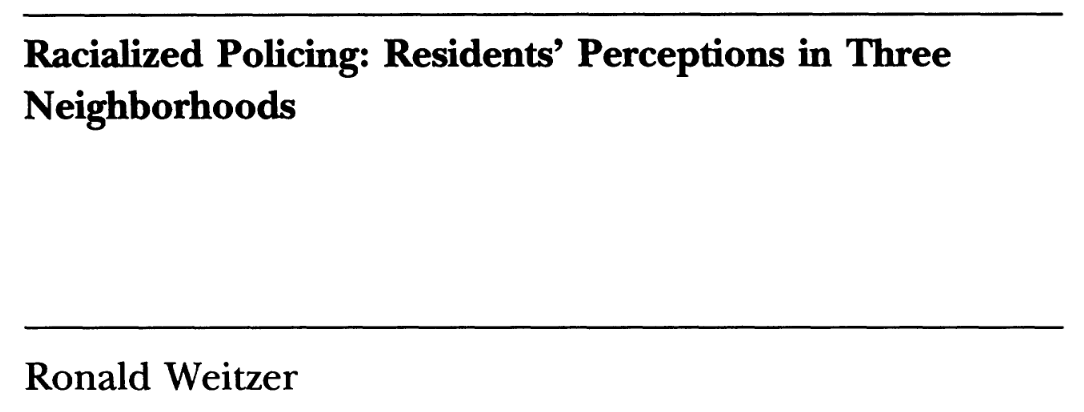 Racialized Policing: Residents' Perceptions in Three Neighborhoods