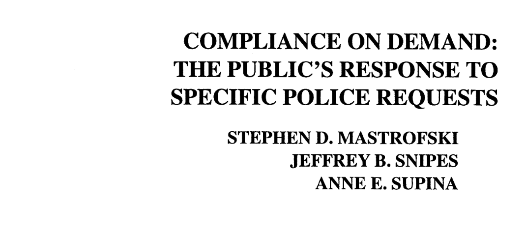 Compliance on Demand: The Public's Response to Specific Police Requests