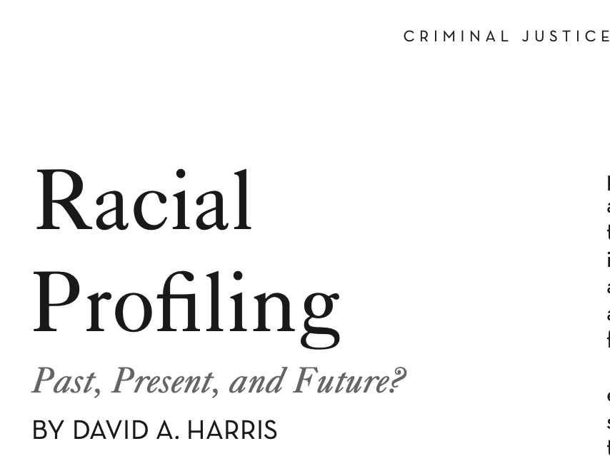 Racial Profiling: Past, Present, and Future?