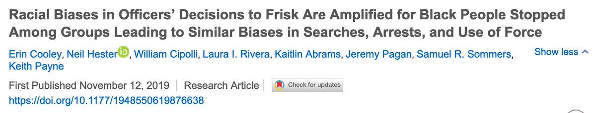 Racial Biases in Officers’ Decisions to Frisk Are Amplified for Black People Stopped Among Groups Leading to Similar Biases in Searches, Arrests, and Use of Force