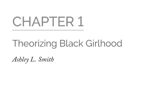 Theorizing Black Girlhood