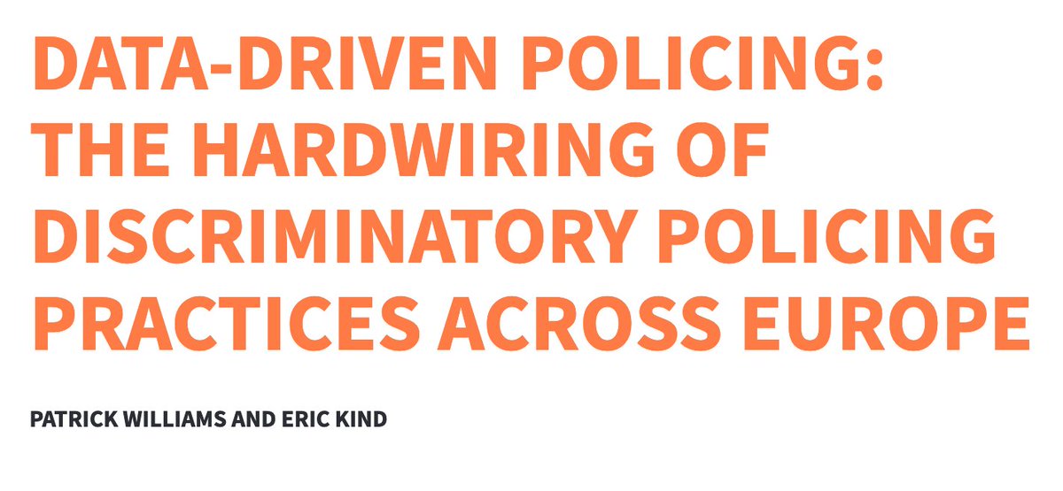 Data-Driven Policing: The Hardwiring of Discriminatory Policing Practices Across Europe