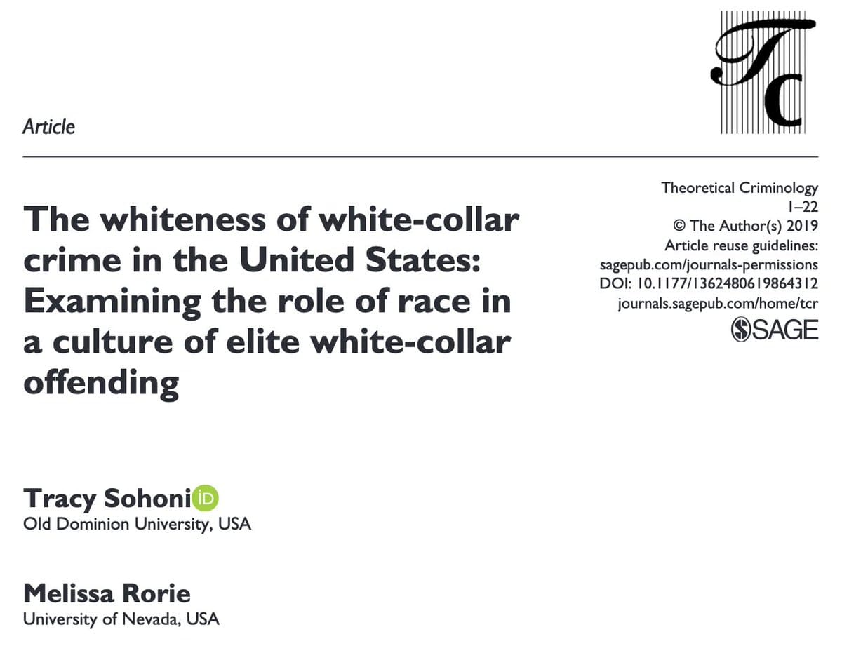 The Whiteness of White-Collar Crime in the United States: Examining the Role of Race in a Culture of Elite White-Collar Offending