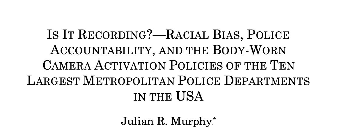 Is It Recording? Racial Bias, Police Accountability, and the Body-Worn Camera Activation Policies of the Ten Largest Metropolitan Police Departments in the USA