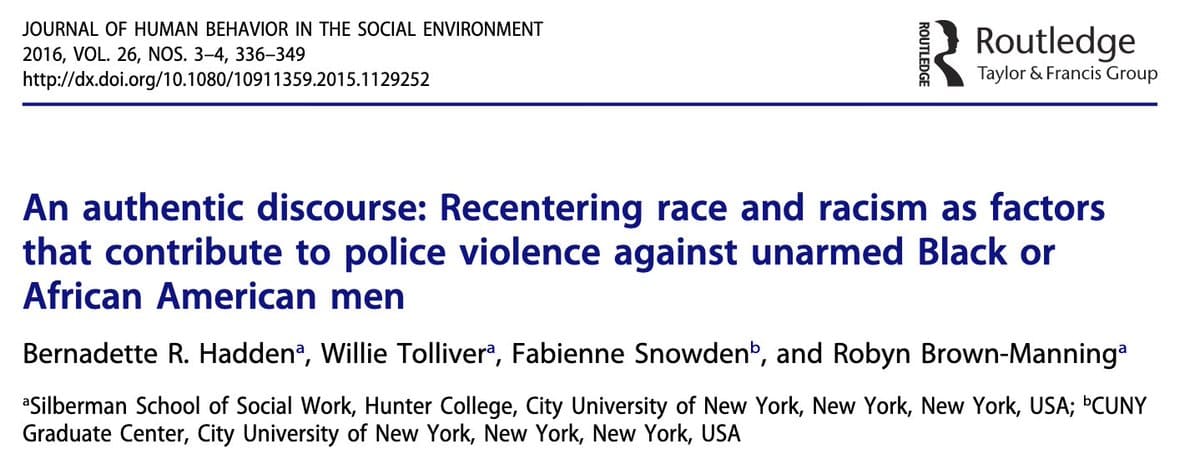 An Authentic Discourse: Recentering Race and Racism as Factors That Contribute to Police Violence Against Unarmed Black or African American Men