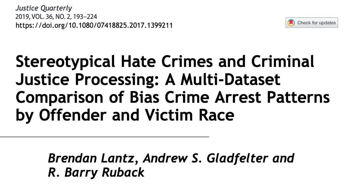 Stereotypical Hate Crimes and Criminal Justice Processing: A Multi-Dataset Comparison of Bias Crime Arrest Patterns by Offender and Victim Race