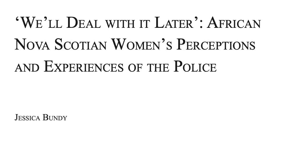 We’ll Deal With It Later: African Nova Scotian Women’s Perceptions and Experiences of the Police