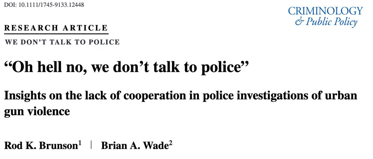 “Oh Hell No, We Don't Talk to Police”