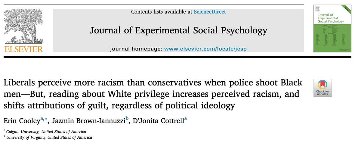 Liberals Perceive More Racism Than Conservatives When Police Shoot Black Men—But, Reading About White Privilege Increases Perceived Racism, and Shifts Attributions of Guilt, Regardless of Political Ideology