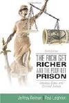 The Rich Get Richer and the Poor Get Prison: Ideology, Class, and Criminal Justice cover image