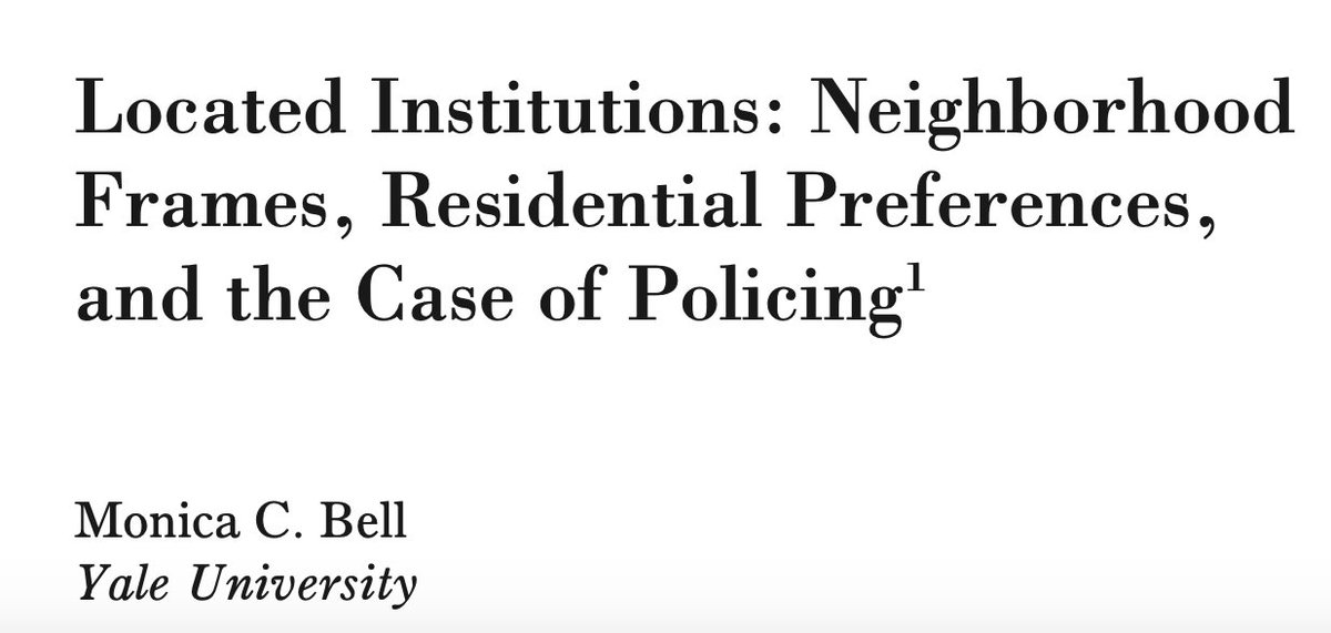 Located Institutions: Neighborhood Frames, Residential Preferences, and the Case of Policing