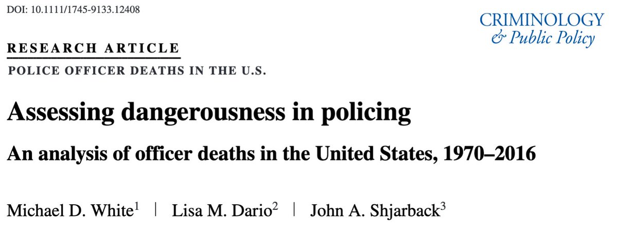 Assessing Dangerousness in Policing: An analysis of officer deaths in the United States, 1970–2016