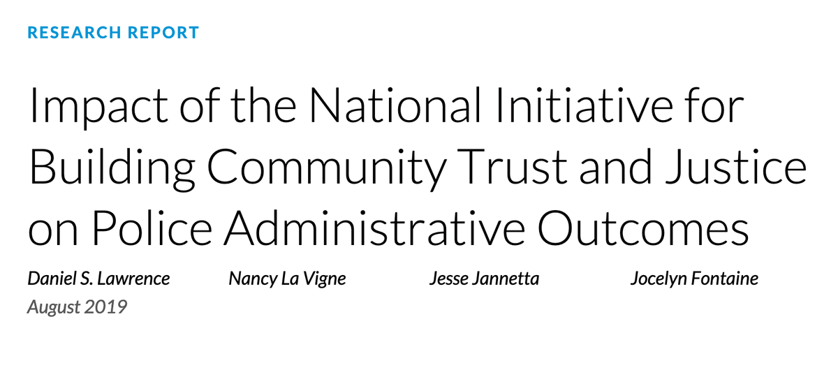 Impact of the National Initiative for Building Community Trust and Justice on Police Administrative Outcomes