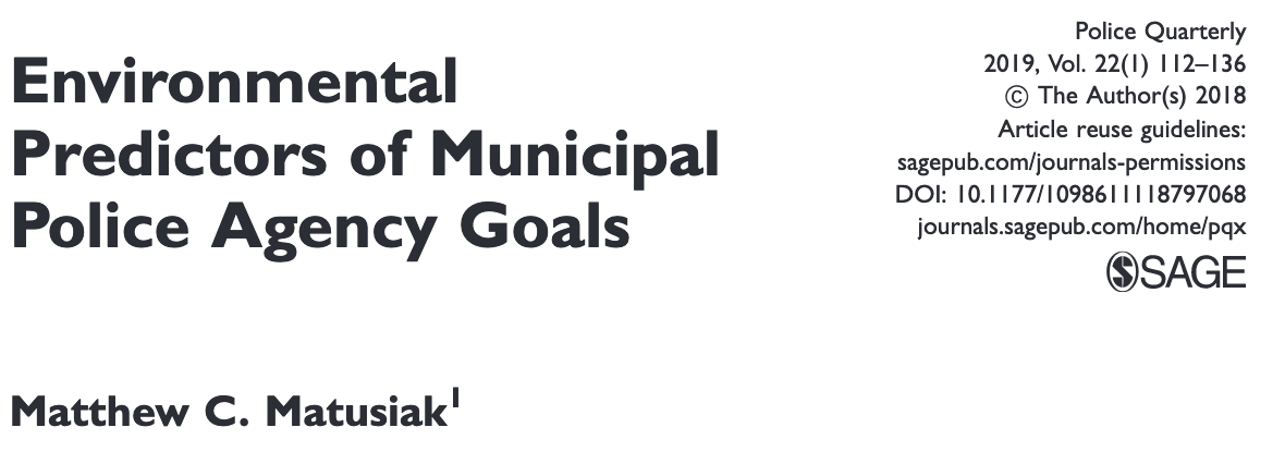 Environmental Predictors of Municipal Police Agency Goals