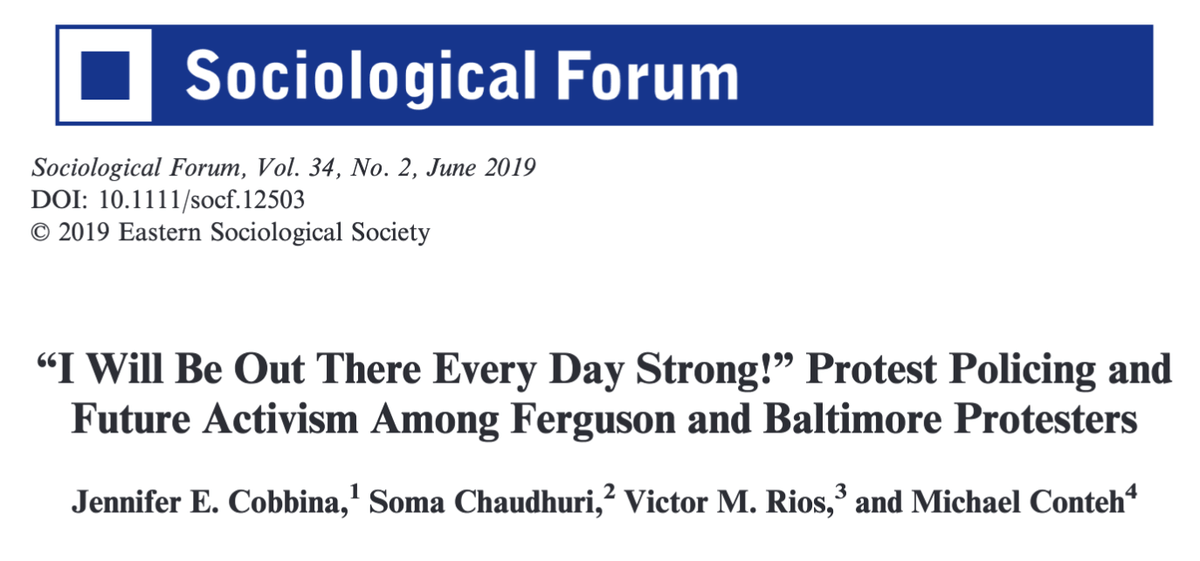 “I Will Be Out There Every Day Strong!” Protest Policing and Future Activism Among Ferguson and Baltimore Protesters