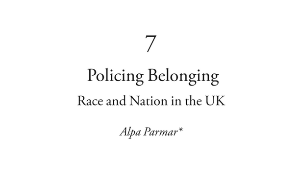 Policing Belonging: Race and Nation in the UK