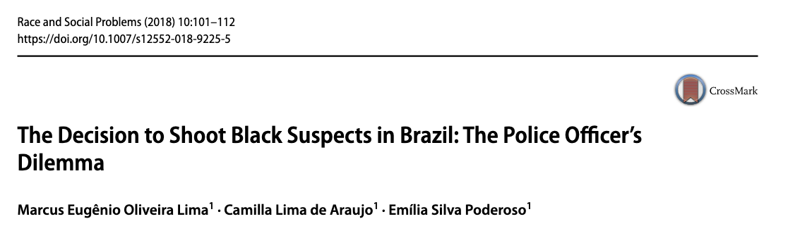 The Decision to Shoot Black Suspects in Brazil: The Police Officer’s Dilemma