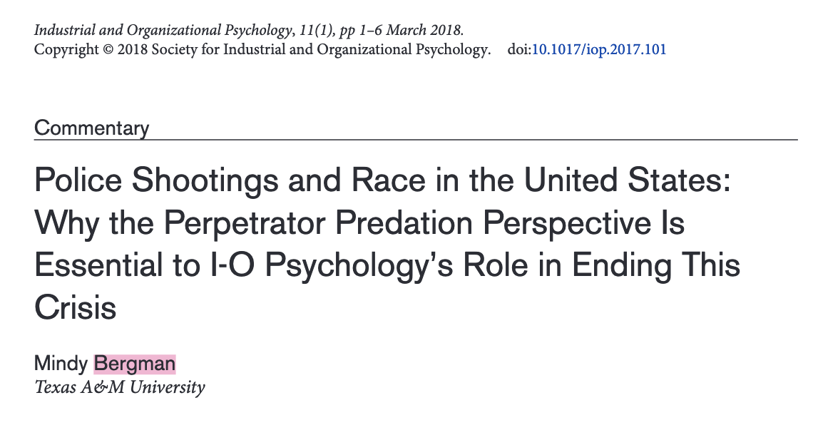 Police Shootings and Race in the United States: Why the Perpetrator Predation Perspective Is Essential to I-O Psychology's Role in Ending This Crisis