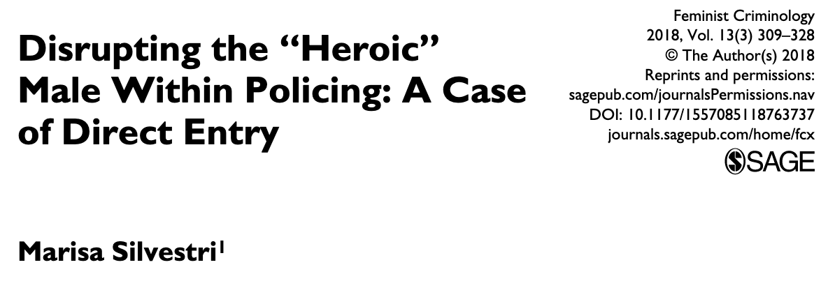 Disrupting the “Heroic” Male Within Policing: A Case of Direct Entry