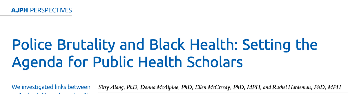 Police Brutality and Black Health: Setting the Agenda for Public Health Scholars