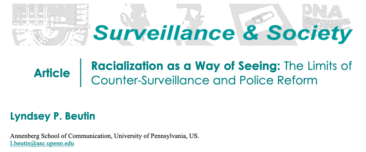 Racialization as a Way of Seeing: The Limits of Counter-Surveillance and Police Reform