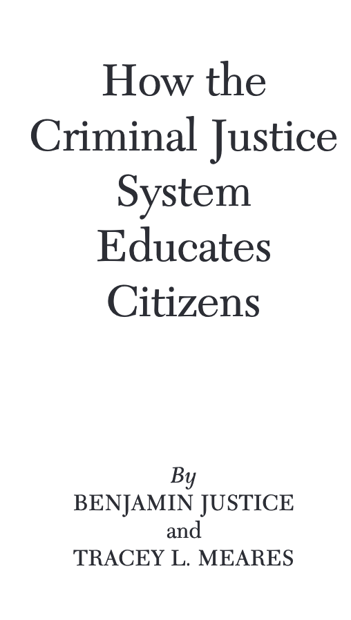 How the Criminal Justice System Educates Citizens