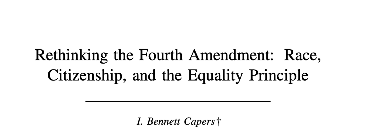 Rethinking the Fourth Amendment: Race, Citizenship, and the Equality Principle