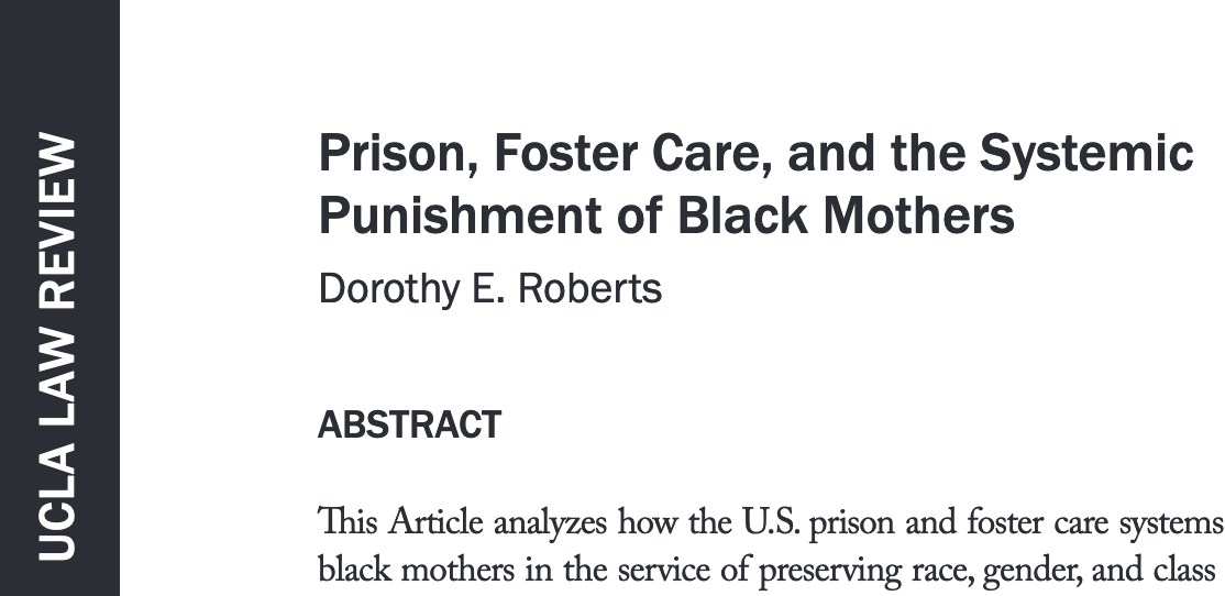 Prison, Foster Care, and the Systemic Punishment of Black Mothers