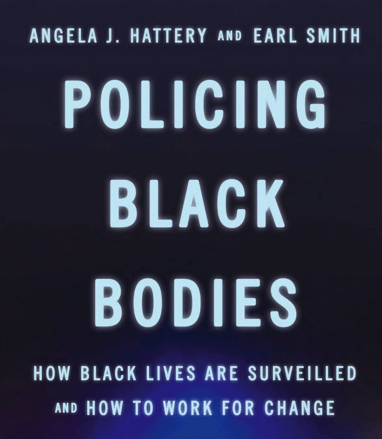 Policing Black Bodies: How Black Lives Are Surveilled and How to Work for Change