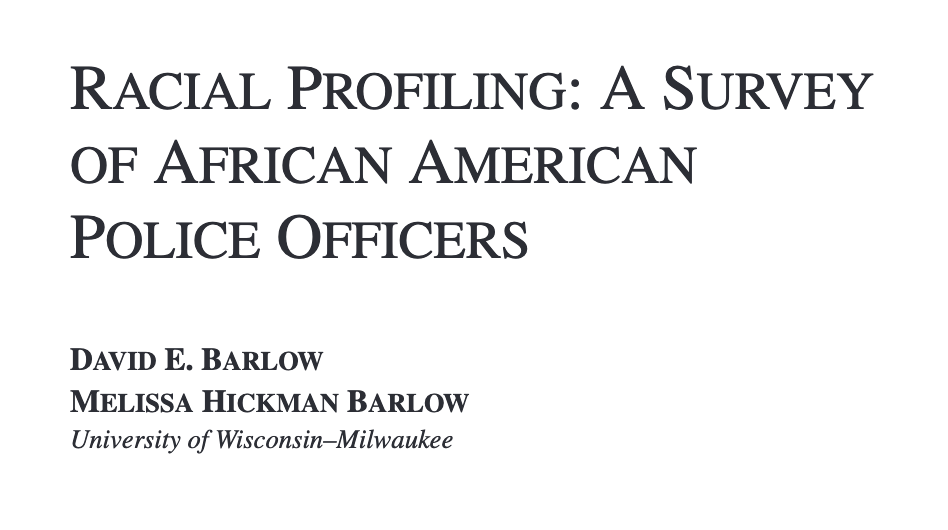 Racial Profiling: A Survey of African American Police Officers