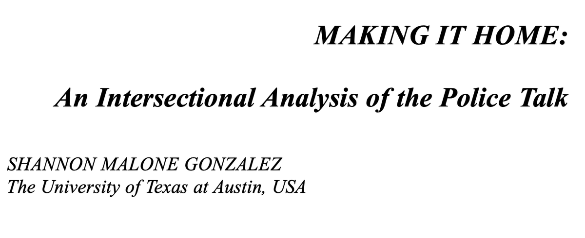 Making It Home: An Intersectional Analysis of the Police Talk