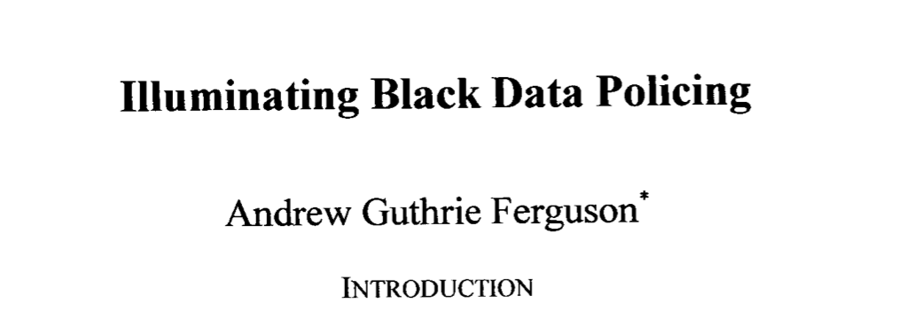 Illuminating Black Data Policing